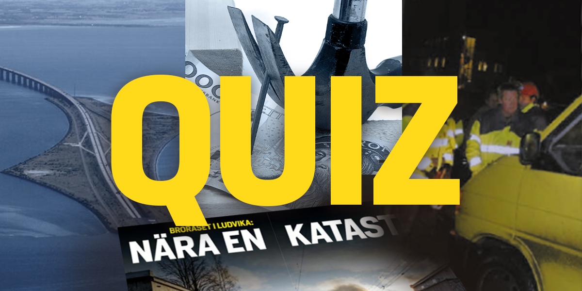 QUIZ Stora händelser på svenska byggen vilket är året