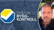 Svensk byggkontroll är i gång